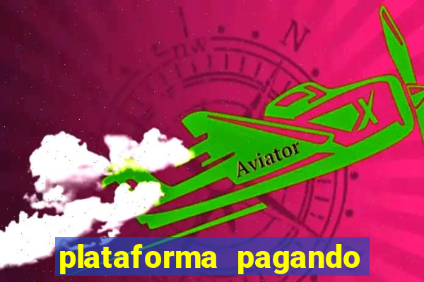 plataforma pagando no cadastro saque free